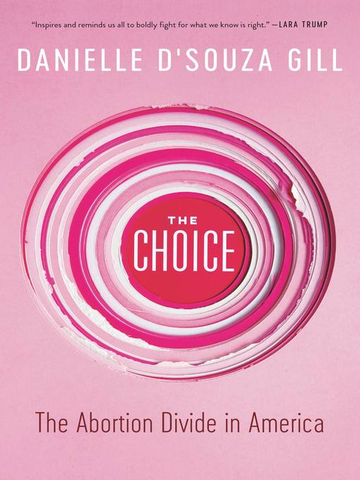 Title details for The Choice by Danielle D'Souza Gill - Available